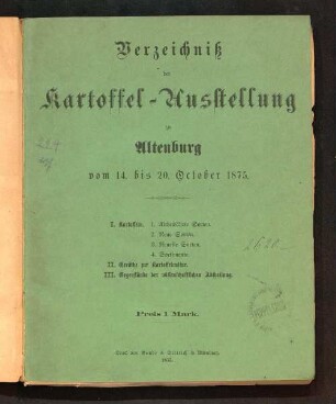 Verzeichniß der Kartoffel-Ausstellung zu Altenburg : vom 14. bis 20. October 1875