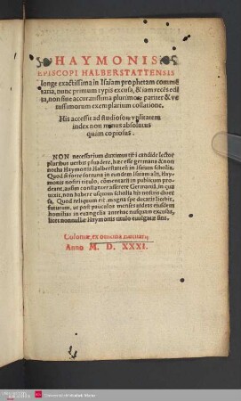 Haymonis Episcopi Halberstattensis Longe exactissima In Isaiam prophetam commentaria