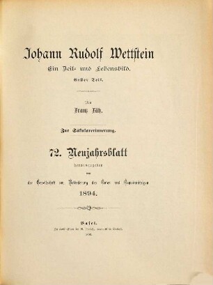 Johann Rudolf Wettstein : ein Zeit- und Lebensbild ; zur Säkularerinnerung. 1