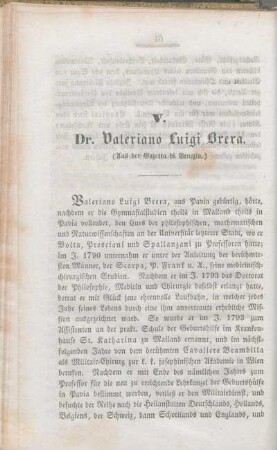 V. Dr. Valeriano Luigi Brera. (Aus der Gazetta di Benezia.)