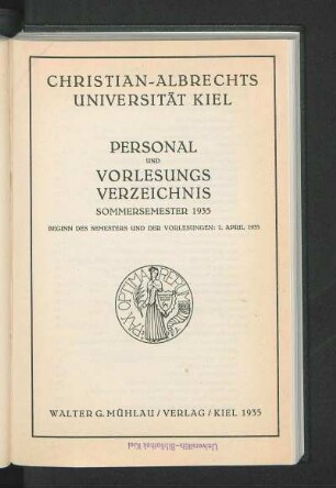 SS 1935: Personal und Vorlesungsverzeichnis Sommersemester 1935 : Beginn Des Semesters Und Der Vorlesungen: 1. April 1935
