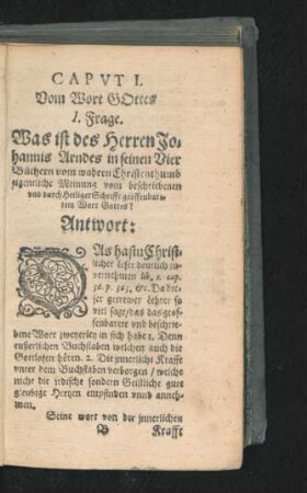 I. Frage. Was ist des Herren Johannis Arndes in seinen Vier büchern vom wahren Christenthumb eigentliche Meinung ...?