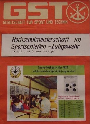 Gesellschaft für Sport und Technik: "Hochschul-meisterschaft im Sportschießen - Luftgewehr"