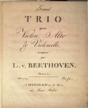Grand trio pour violon, alto & violoncelle : oeuvre 3