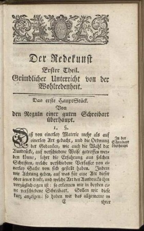 Das erste Haupt Stück. Von den Reguln einer guten Schreibart überhaupt.