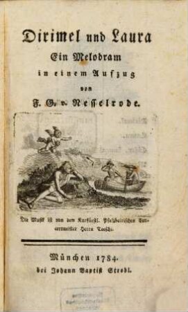 Dirimel und Laura : Ein Melodram in einem Aufzug