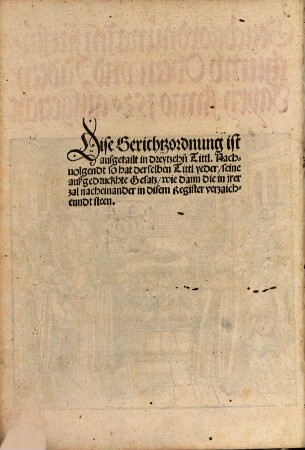Gerichtzordnung Jm[m] Fürstenthumb Obern vnd Nidern Bayrn, Anno 1520 auffgericht : [zů München an sanndt Jörgen tag, des Jars alls man zallte ... Fünffzehenhundert vnnd jm[m] zwaintzigisten]