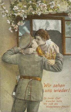 Wir sehen uns wieder! - In treuer Lieb' [...]