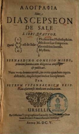Alographia sive Diascepseon de Sale : Libri quatuor ...