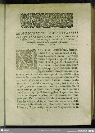 Magnificis, Amplissimis Atque Prudentissimis Viris, Dominis Consulibus, Senatuique Inclytae Reipubl. Bremensis, Dominis nobis perpetua observantia colendia …