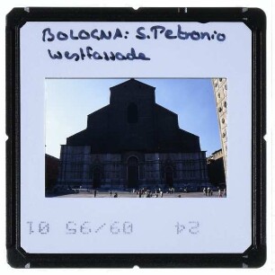 Bologna, S. Petronio : Westfassade