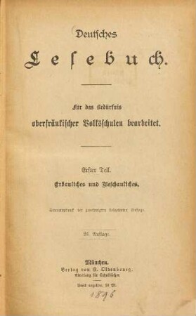 Deutsches Lesebuch : Für das Bedürfnis oberfränkischer Volksschulen bearbeitet, 1