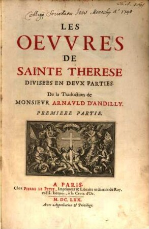Les Oevvres De Sainte Therese : Divisées En Devx Parties, 1