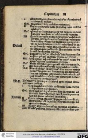 Solutio: Regulariter sola ecclesia consecrata.
