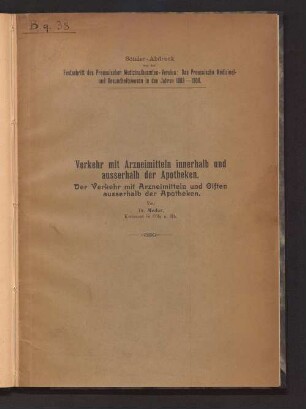 Verkehr mit Arzneimitteln innerhalb und ausserhalb der Apotheken : der Verkehr mit Arzneimitteln und Giften ausserhalb der Apotheken