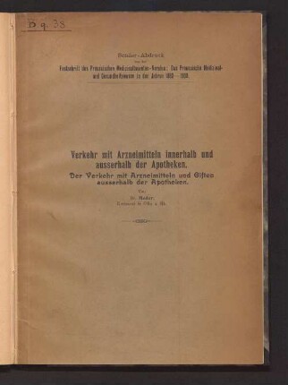 Verkehr mit Arzneimitteln innerhalb und ausserhalb der Apotheken : der Verkehr mit Arzneimitteln und Giften ausserhalb der Apotheken