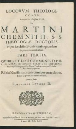 3: Loci Theologici Dn. Martini Chemnitii ...