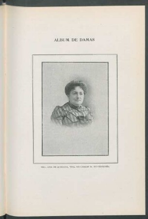 Álbum de Damas : Sra. Ana de Quesada, vda. de Carlos M. de Céspedes. [Retrato]