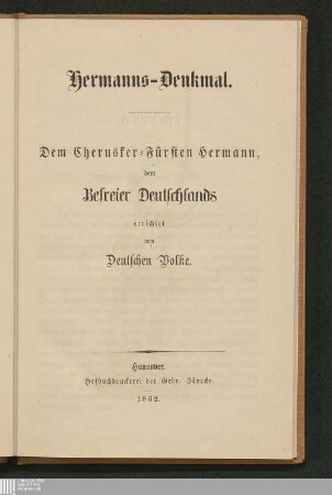 Hermanns-Denkmal : dem Cherusker-Fürsten Hermann, dem Befreier Deutschlands errichtet vom deutschen Volke