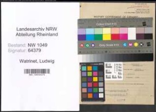 Entnazifizierung Ludwig Watrinet , geb. 12.10.1886 (Lehrer)