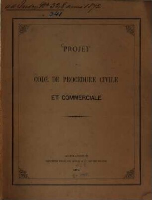 Projet de code de procédure civile et commerciale : [Umschlagtitel.]