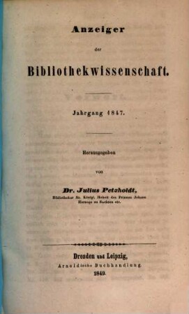 Anzeiger der Bibliothekwissenschaft. 1847, 1847 (1849)
