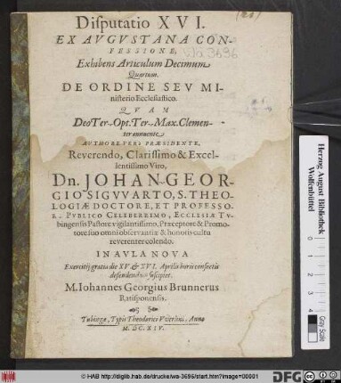 Disputatio XVI. Ex Augustana Confessione, Exhibens Articulum Decimum Quartum. De Ordine Seu Ministerio Ecclesiastico
