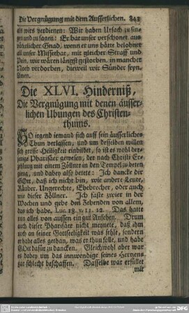 Die XLVI. Hinderniß. Die Vergnügung mit denen äusserlichen Ubungen des Christenthums