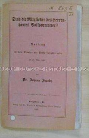 Druckschrift mit dem Vortrag von J. Jacoby im Verein der Verfassungsfreunde am 21. März 1863