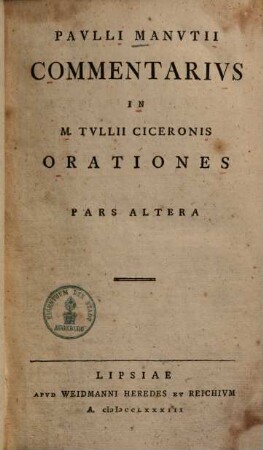 Pavlli Manvtii Commentarivs In M. Tvllii Ciceronis Orationes, 2
