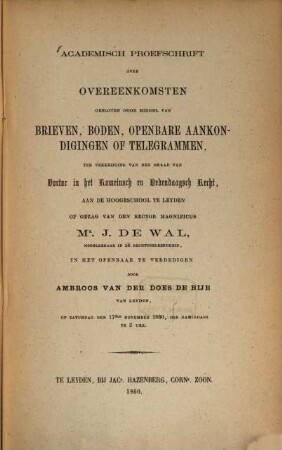 Academisch proefschrift over Overeenkomsten gesloten door middel van brieven, boden, openbare aankondigingen of telegrammen