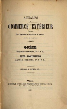 Annales du commerce extérieur. Grèce. Législation commerciale. 1/9. 1843/73 (1873)