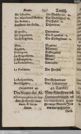 Chapitre 43. Des Noms des Arrisans ou gens de mestier, de diverses vacations, & des infames. 43. Capittel, Von Künstlern vn[n] Handwercksleuten, vn[n] vnterschiedlichen Handrhterungs Namen, Irem von den vnehrlichen.