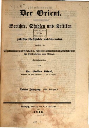 Der Orient : Berichte, Studien und Kritiken für jüdische Geschichte und Literatur. 3. 1842