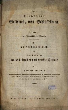Der Reichsherr, Gottfried, von Schlüsselberg : ein geschichtlicher Abriß