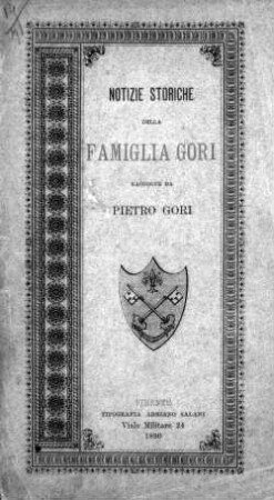 Notizie storiche della Famiglia Gori