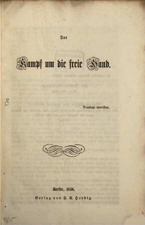 Der Kampf um die freie Hand : Mit dem Motto: "Nondum meridies"