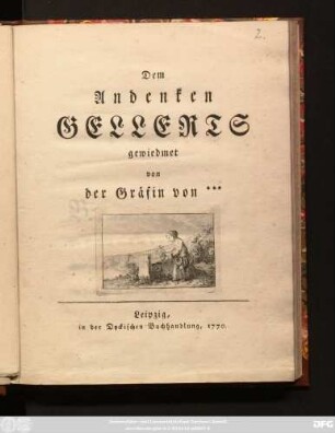 Dem Andenken Gellerts gewiedmet