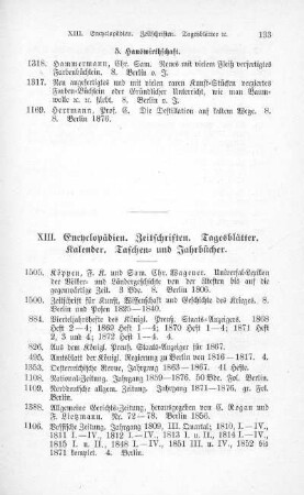 XIII. Encyclopädien. Zeitschriften. Tagesblätter. Kalender. Taschen- und Jahrbücher