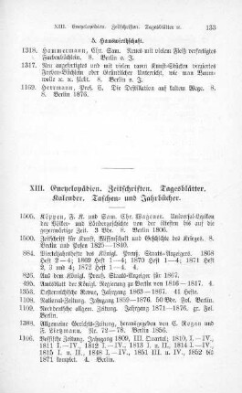 XIII. Encyclopädien. Zeitschriften. Tagesblätter. Kalender. Taschen- und Jahrbücher