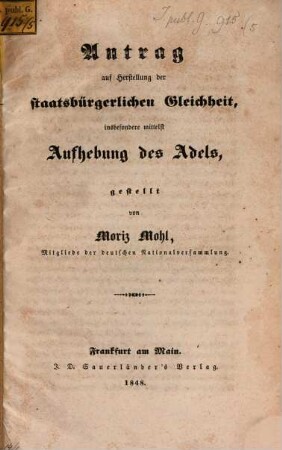 Antrag auf Herstellung der staatsbürgerlichen Gleichheit, insbesondere mittelst Aufhebung des Adels