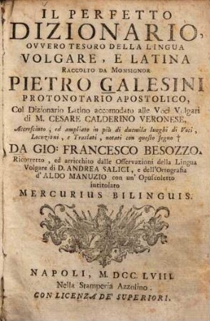 Il perfetto dizionario, ovvero tesoro della lingua volgare, e latina