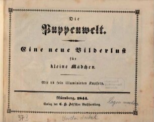 Die Puppenwelt : eine neue Bilderlust für kleine Mädchen