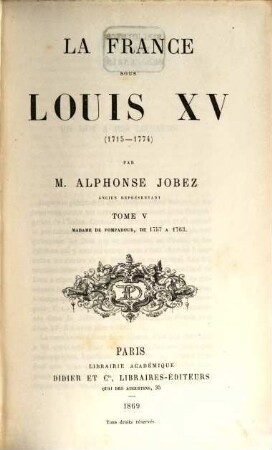 La France sous Louis XV : (1715 - 1774), 5. Madame de Pompadour, de 1757 à 1763