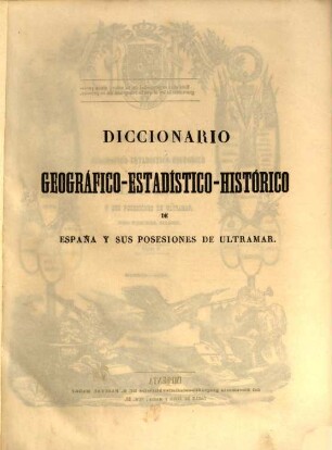 Diccionario geografico-estadistico-historico de España y sus posesiones de ultramar, 10. LAB - MAD