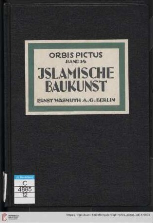 Band 14: Orbis pictus: Weltkunst-Bücherei: Islamische Architektur