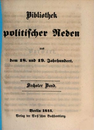 Bibliothek politischer Reden aus dem 18. und 19. Jahrhundert, 6