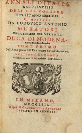 Annali D'Italia Dal Principio Dell'Era Volgare Sino All'Anno MDCCXLIX, 1. Dall'Anno primo dell'Era volgare sino all'Anno CLII
