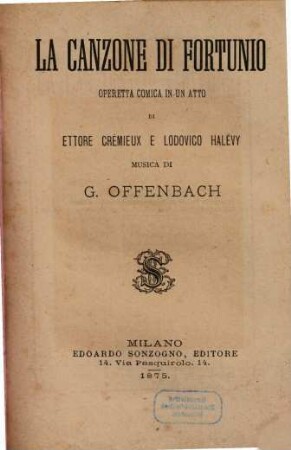La canzone di Fortunio : operetta comica in un atto
