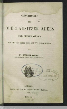 Geschichte des Oberlausitzer Adels und seiner Güter : vom XIII. bis gegen Ende des XVI. Jahrhunderts